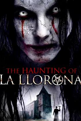 The Haunting of La Llorona poster