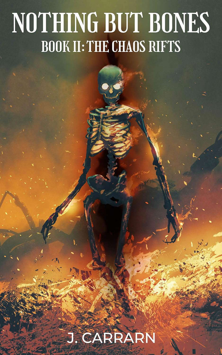 Nothing but bones 2: The chaos rifts poster