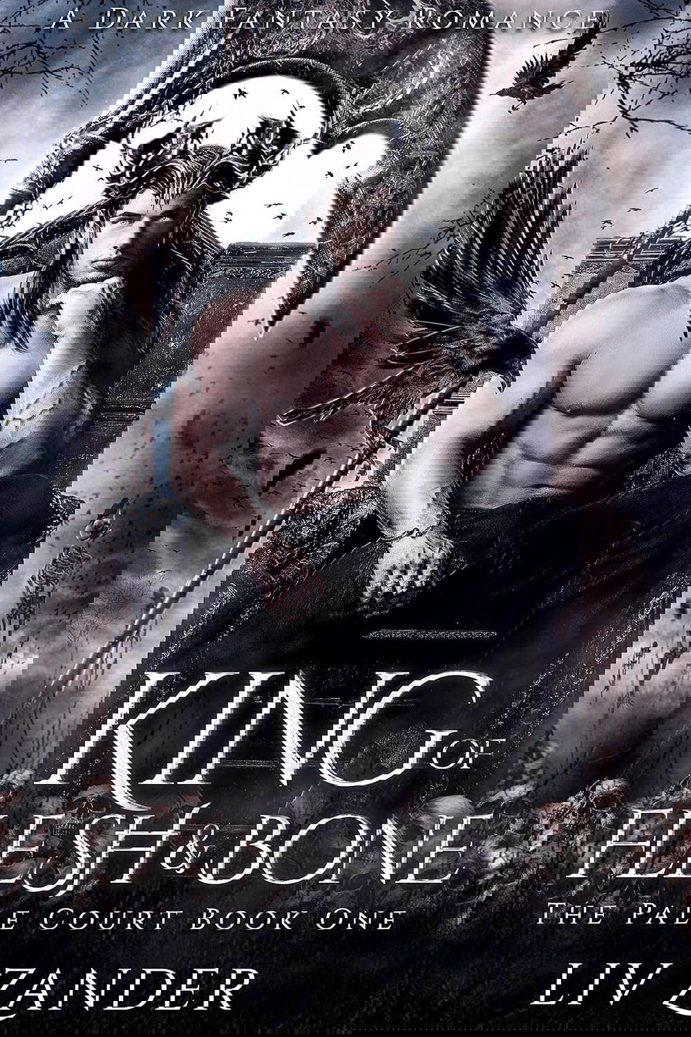 King of Flesh and Bone: A Dark Fantasy Romance (The Pale Court Book 1) poster