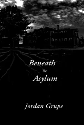Beneath the Asylum poster