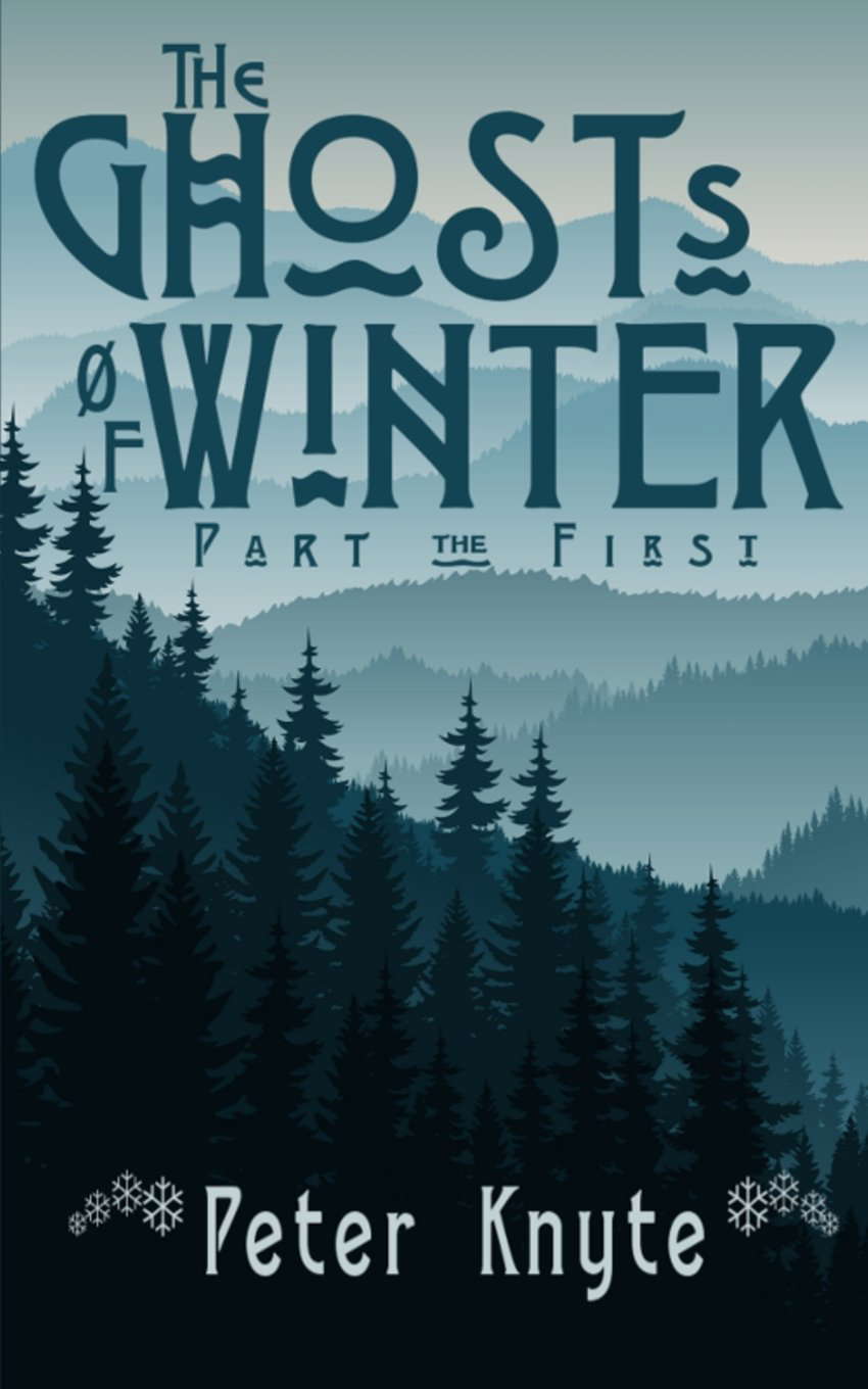 The Ghosts of Winter: Part the first poster