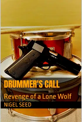 Drummer's Call: Revenge of a Lone Wolf poster