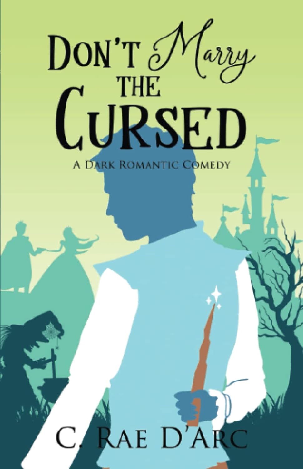 Don't Marry the Cursed: A Dark Romantic Comedy (Haunted Romance) poster
