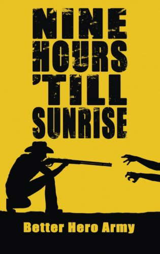 Nine Hours 'Till Sunrise poster
