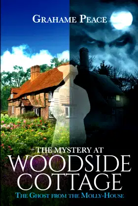 The Mystery at Woodside Cottage.: The Ghost from the Molly-House. poster