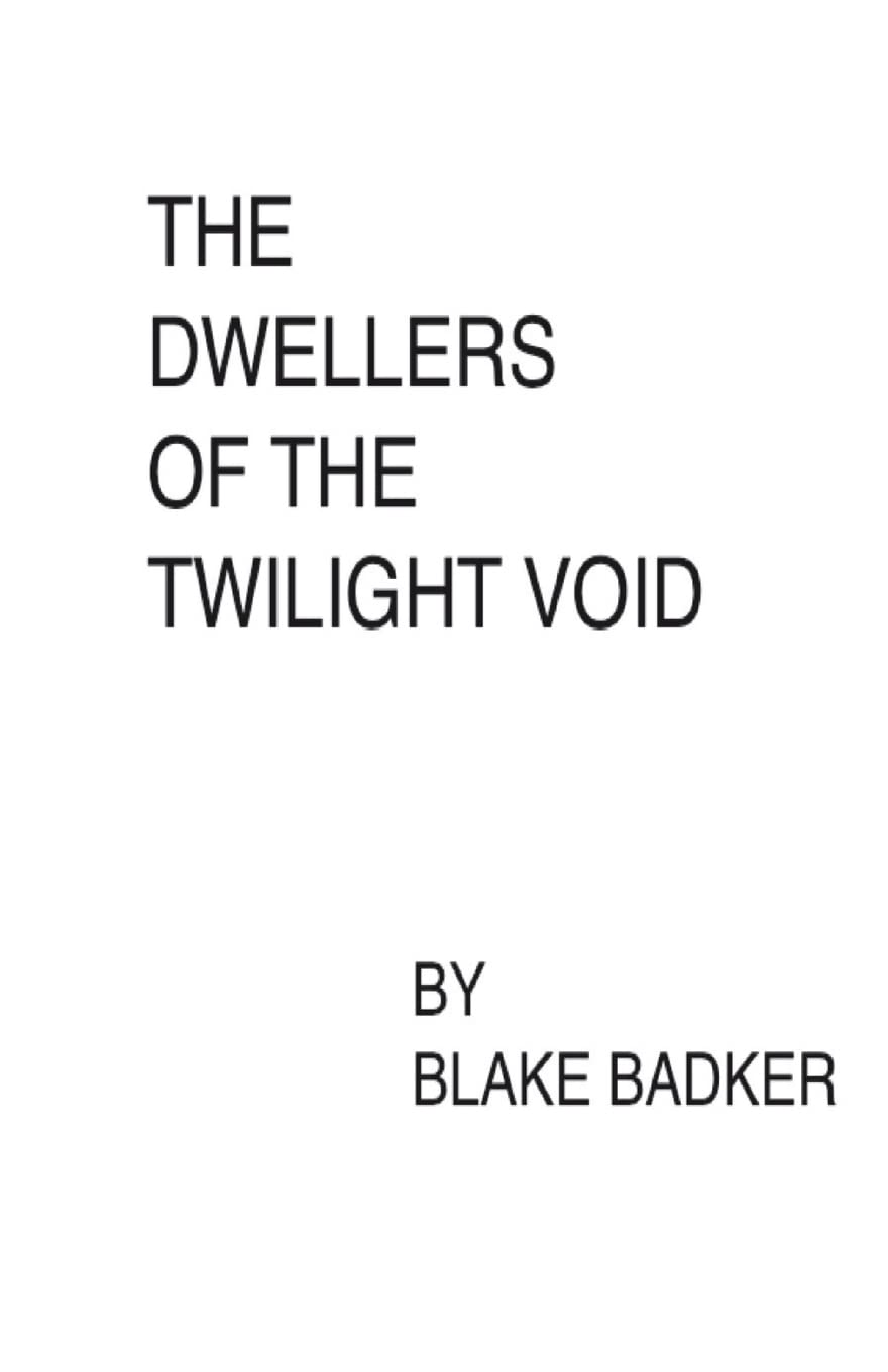 The Dwellers of The Twilight Void poster