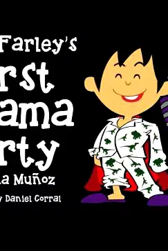 Harley Farley's First Pajama Party (Harley Farley Zombie Books) poster