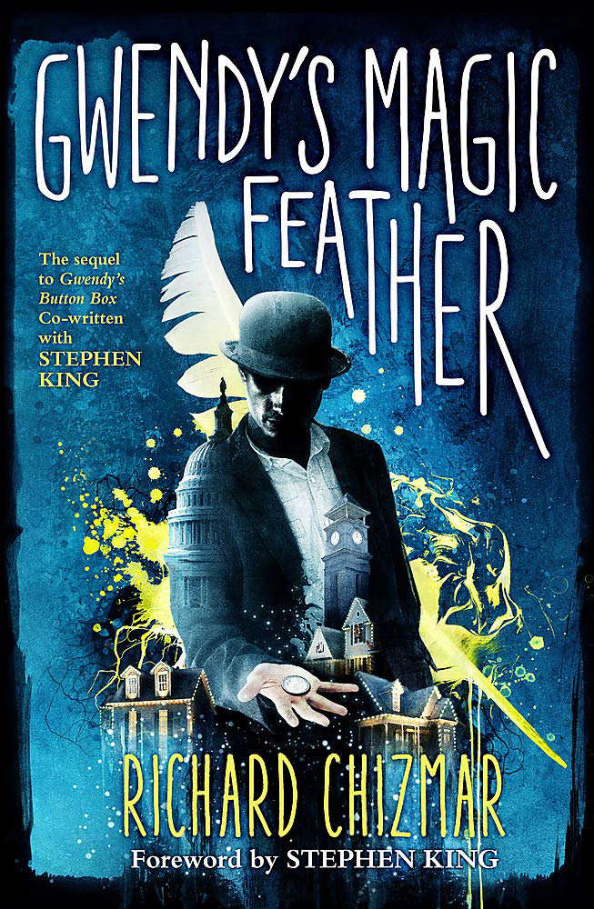 Gwendy's Magic Feather: (The Button Box Series) poster