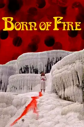 Born of Fire poster