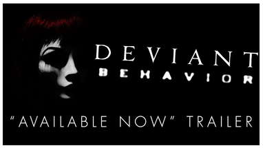 Deviant Behavior (Available Now) Trailer poster