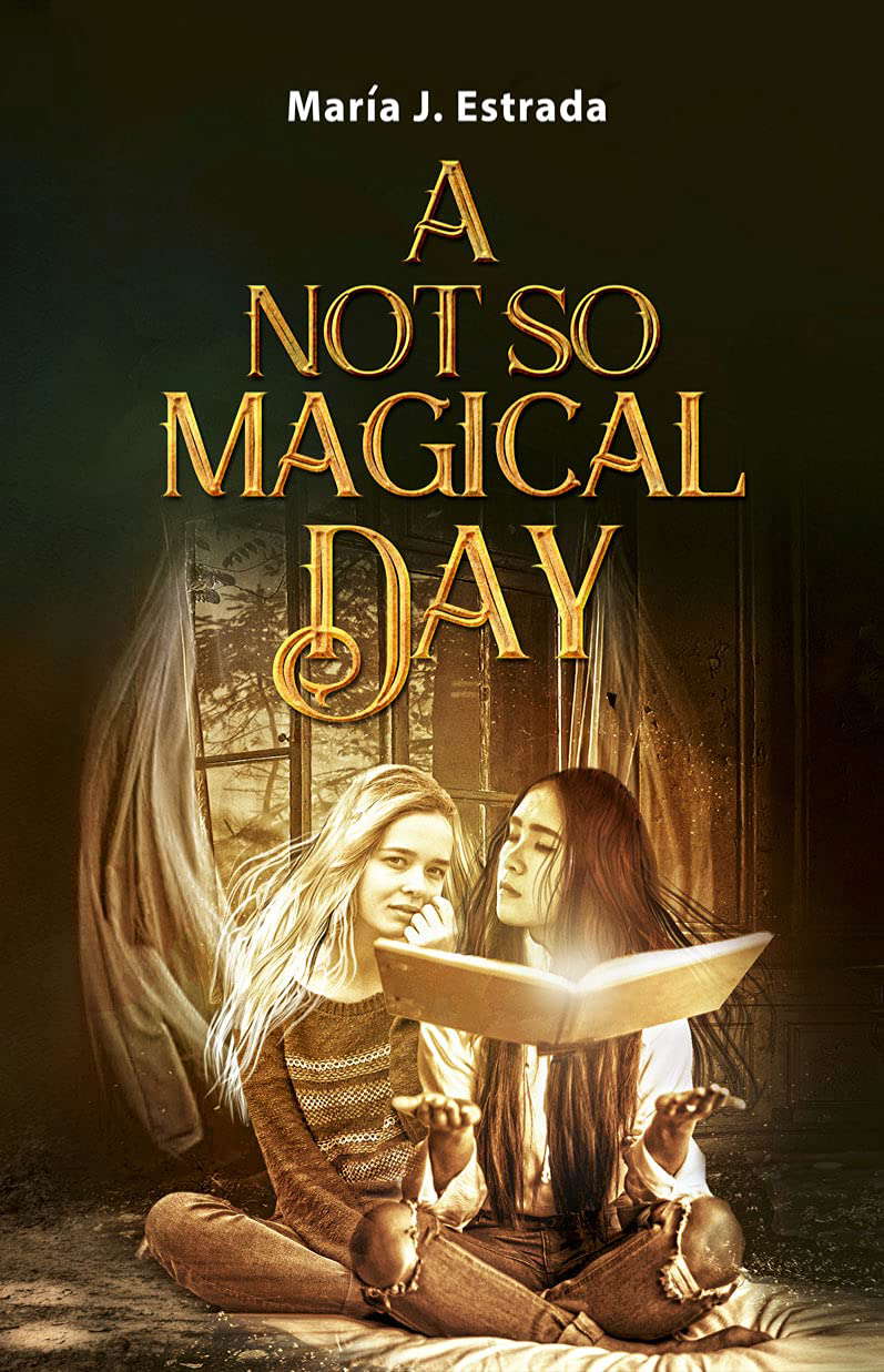 A Not So Magical Day: Book #4 in La Bruja del Barrio Loco Series poster