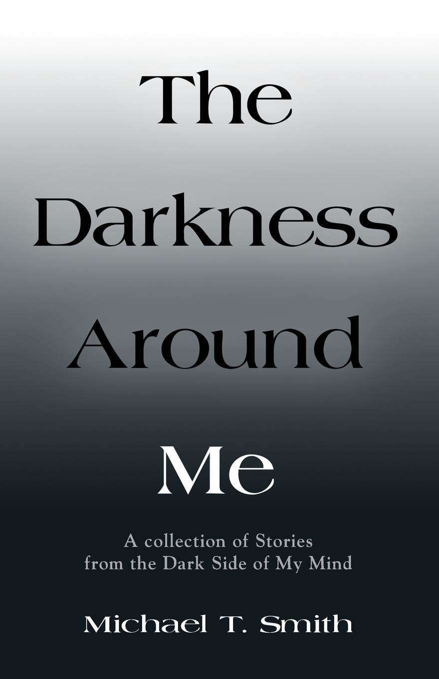 The Darkness Around Me poster
