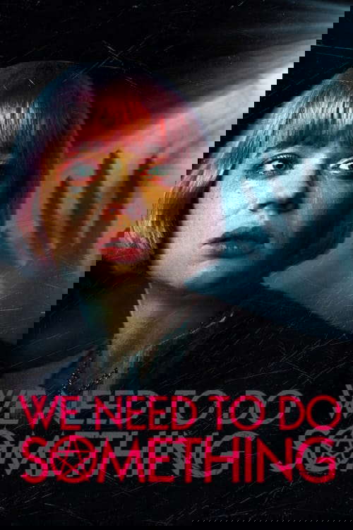 We Need to Do Something poster