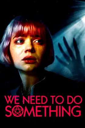 We Need to Do Something poster