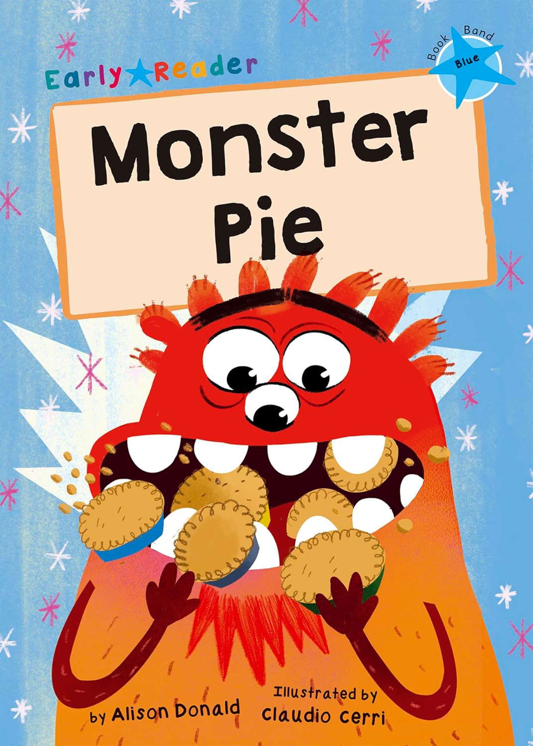 Monster Pie: (Blue Early Reader) poster