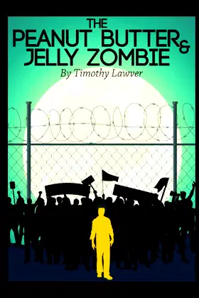 The Peanut Butter and Jelly Zombie (Feasts for Beasts) poster