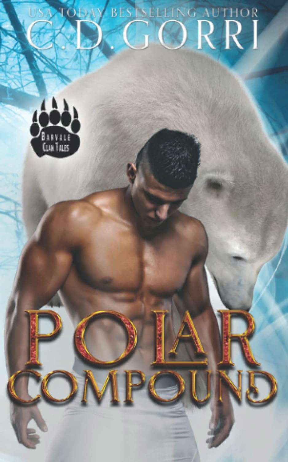 Polar Compound: A Barvale Clan Tale 3 (Barvale Clan Tales) poster