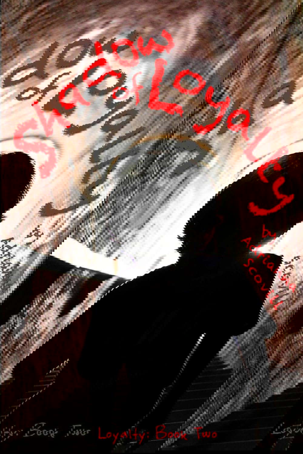 Shadow of Loyalty (Volume 2) poster