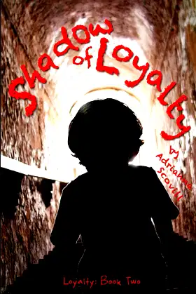 Shadow of Loyalty (Volume 2) poster