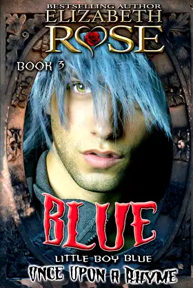 Blue: (Little Boy Blue) (Once Upon a Rhyme Series) poster
