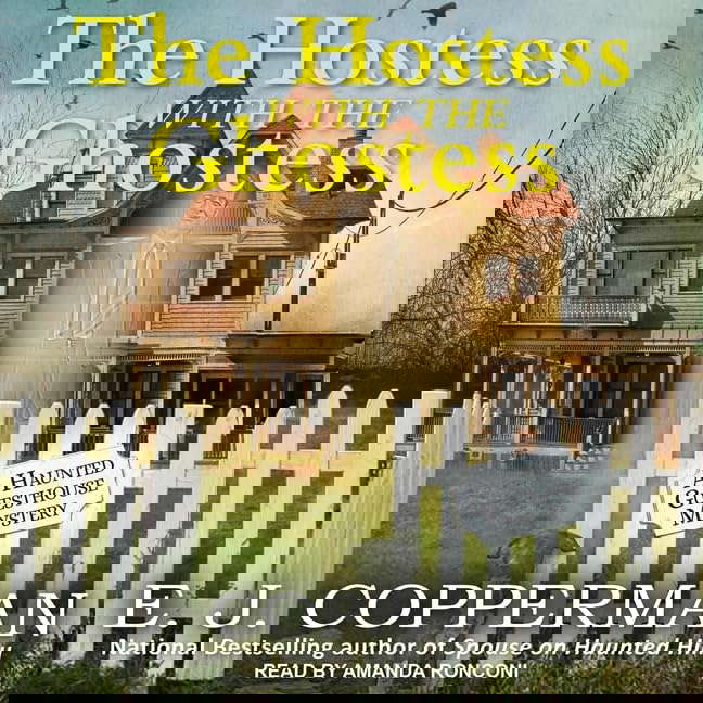 The Hostess with the Ghostess (The Haunted Guesthouse Mysteries) poster