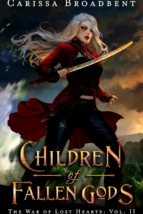 Children of Fallen Gods (The War of Lost Hearts Book 2) poster