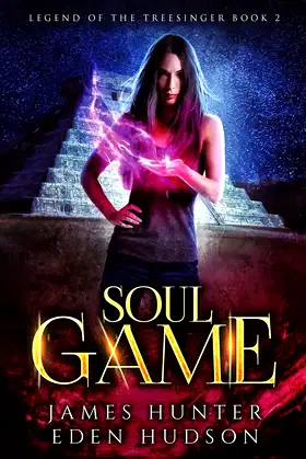Soul Game: An Urban Fantasy Adventure (Legend of the Treesinger) poster