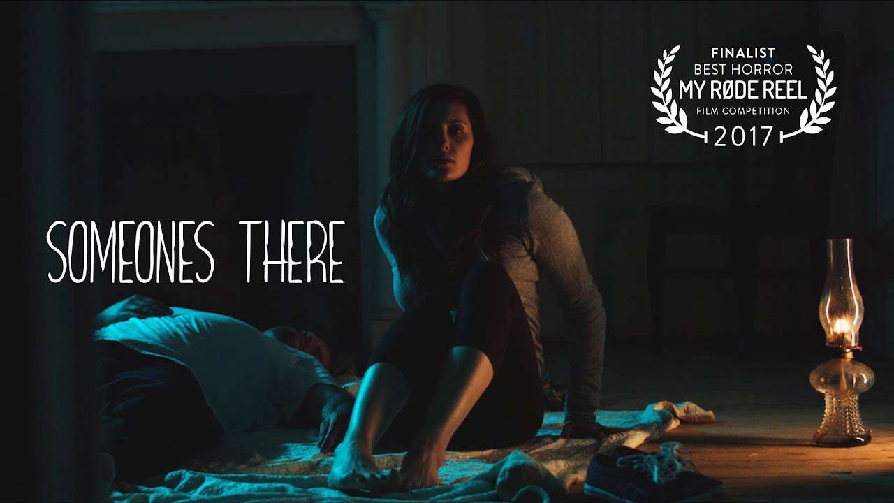 Someone's There | HORROR FINALIST: My Rode Reel 2017