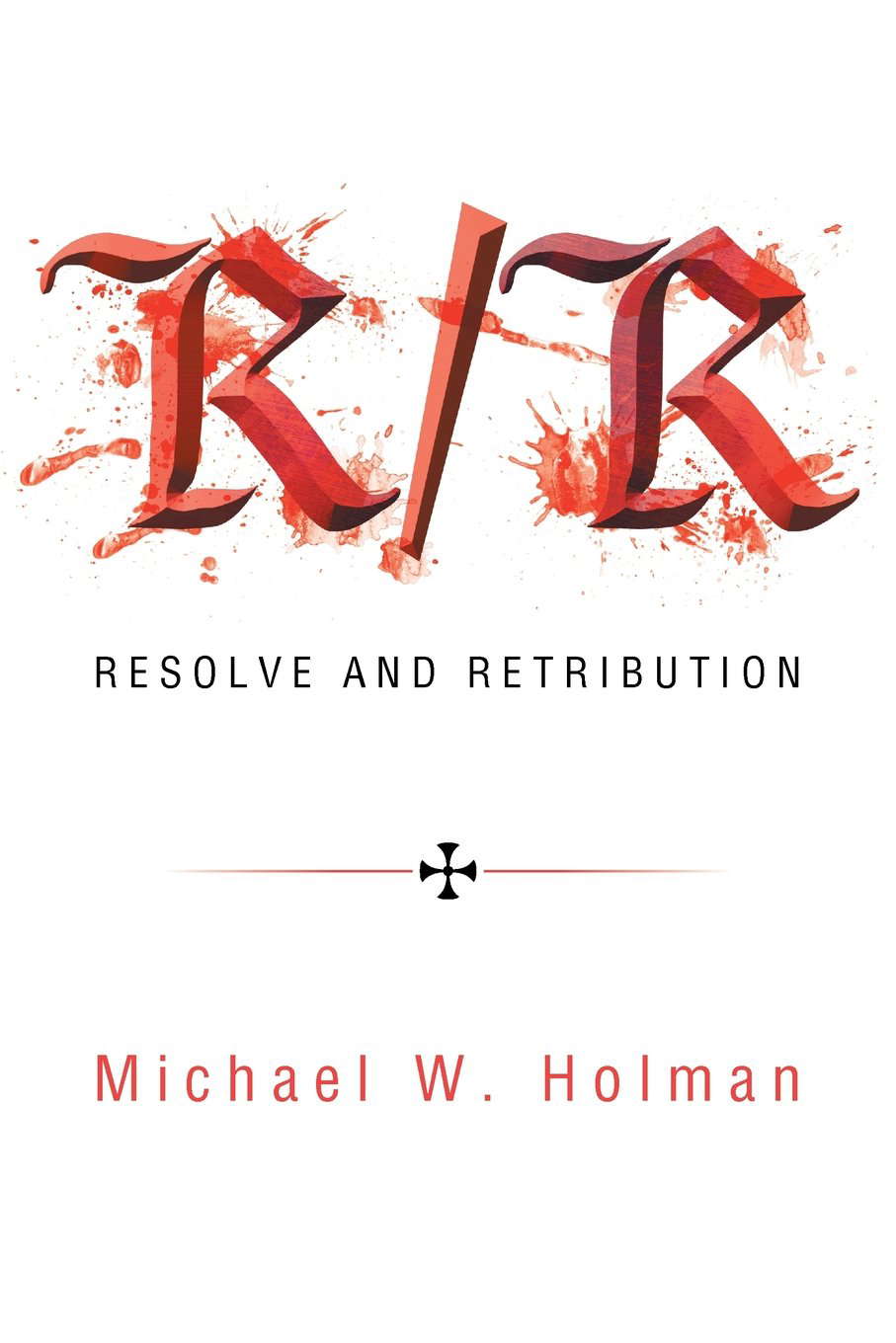 Resolve and Retribution poster