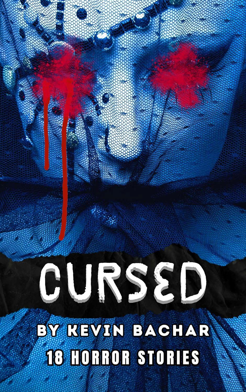 Cursed: 18 HORROR STORIES (Nights of Madness Book 3) poster