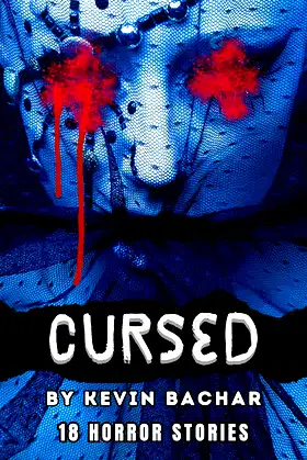 Cursed: 18 HORROR STORIES (Nights of Madness Book 3) poster