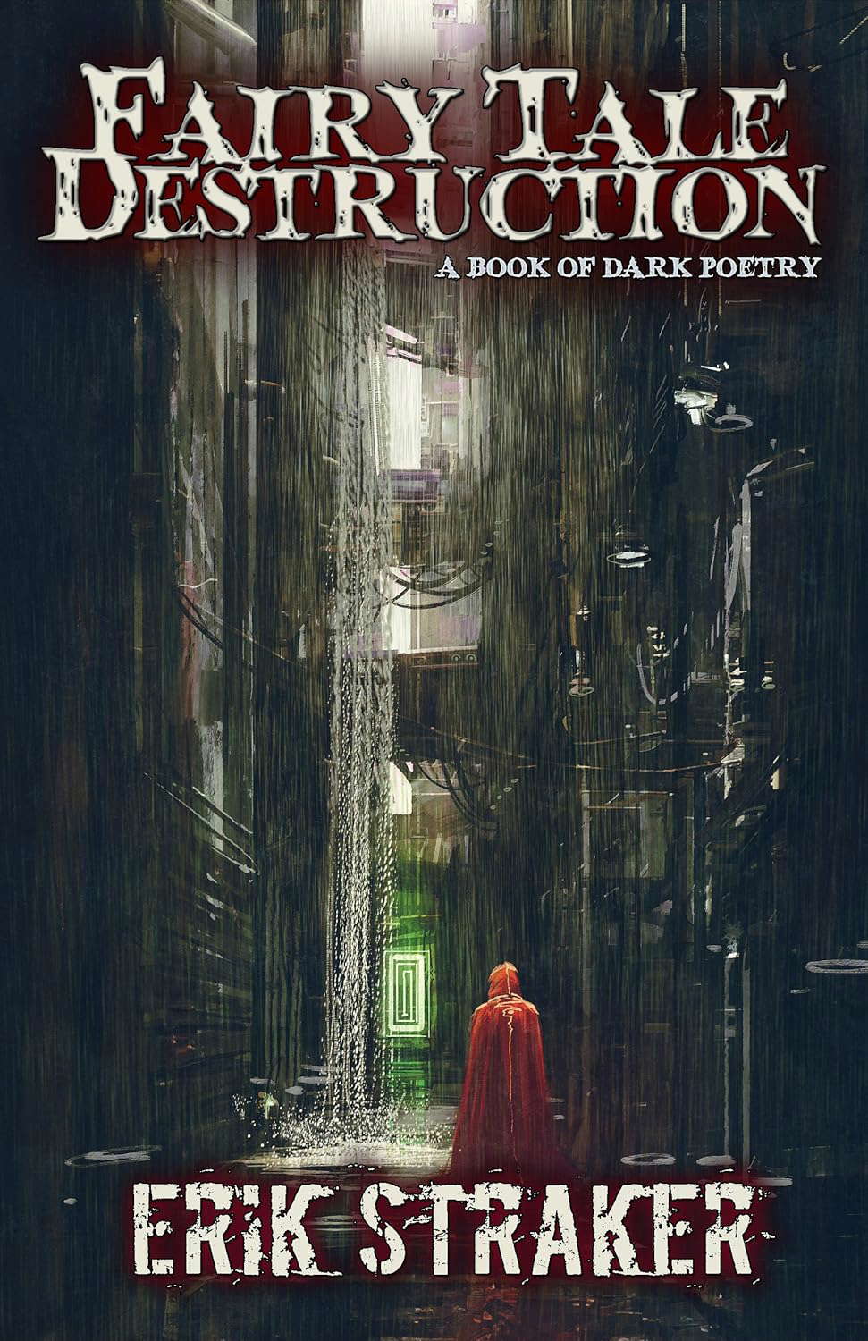 Fairy Tale Destruction: A Book of Dark Poetry poster