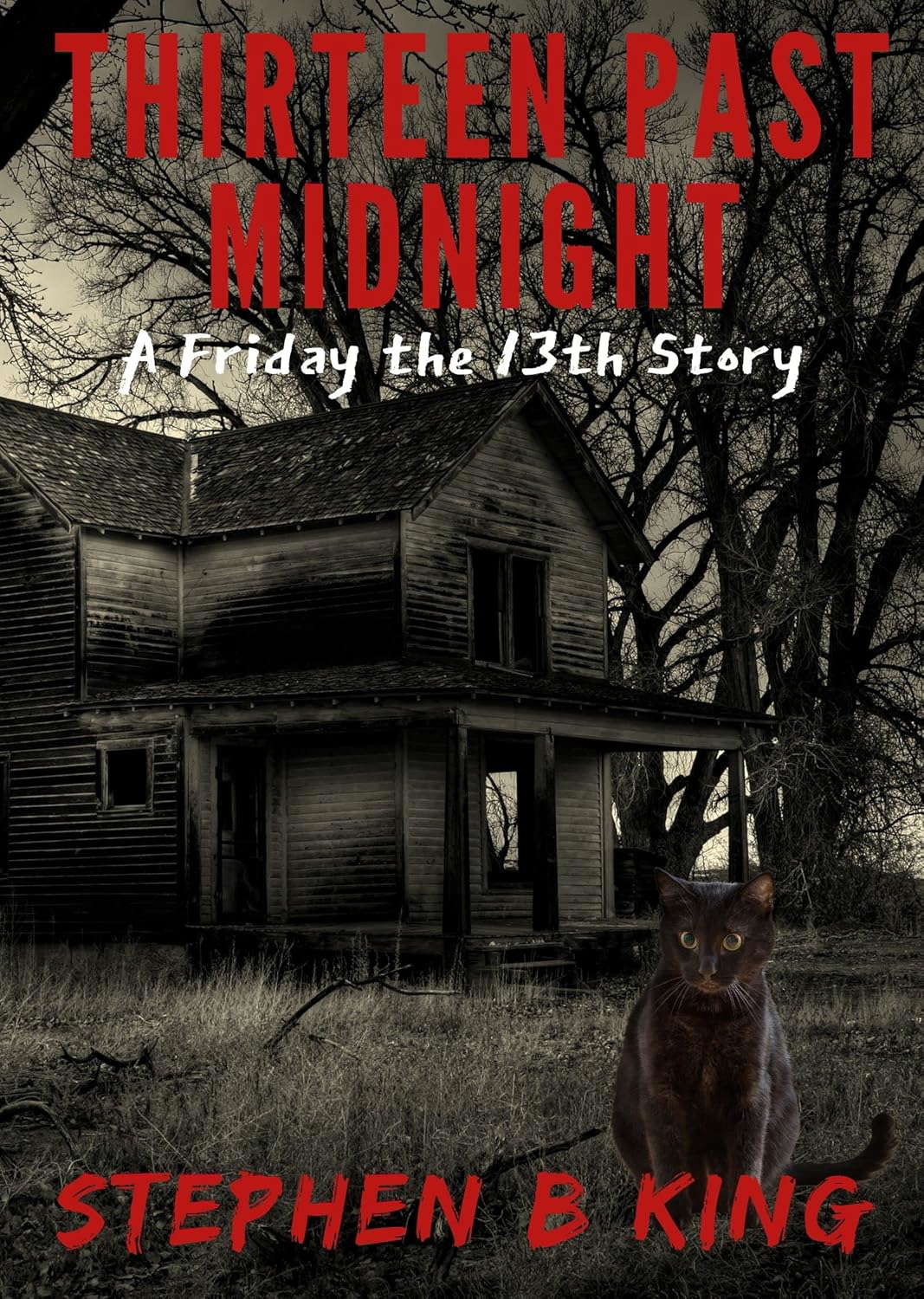 Thirteen Past Midnight (A Friday The 13th story) poster