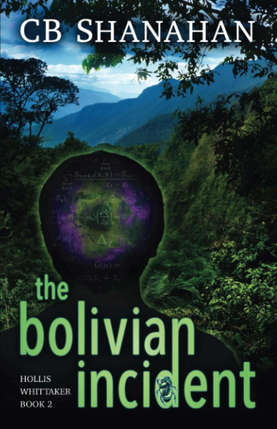 The Bolivian Incident: Hollis Whittaker Book 2 poster