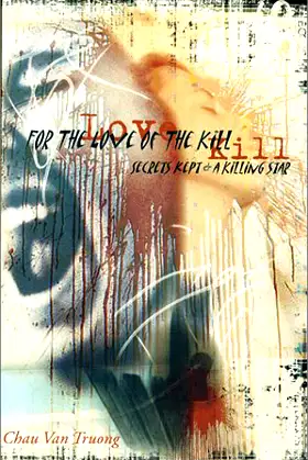 For the Love of The Kill : Secrets Kept & A Killing Star poster