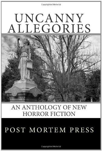 Uncanny Allegories: An Anthology of New Horror Fiction poster