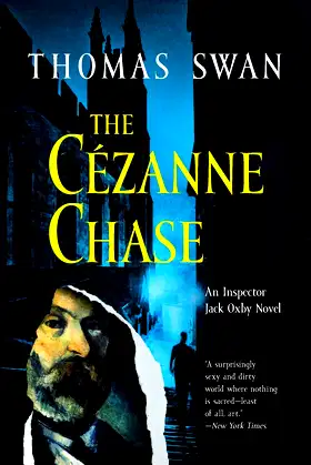 The Cezanne Chase: An Inspector Jack Oxby Novel poster