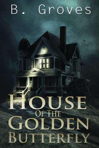 House Of The Golden Butterfly poster