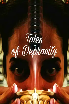 Tales of Depravity: Written Under the Influence poster