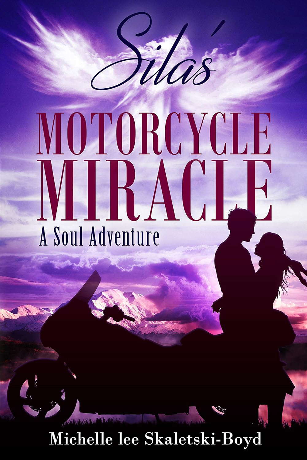Silas’ Motorcycle Miracle: A Soul Adventure poster
