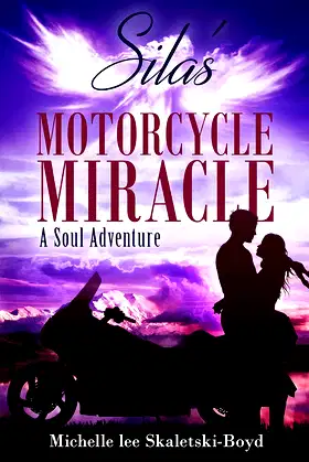 Silas’ Motorcycle Miracle: A Soul Adventure poster