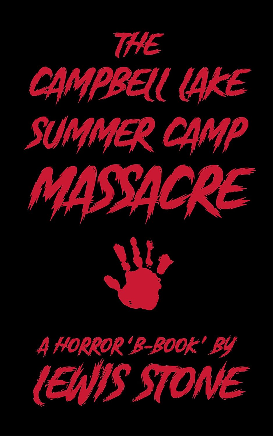 The Campbell Lake Summer Camp Massacre poster