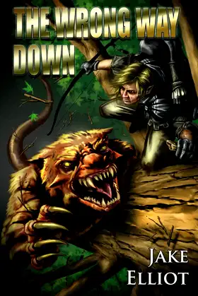 The Wrong Way Down (Heretic Series Book 1) poster