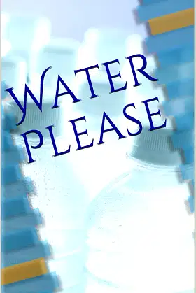 Water Please poster