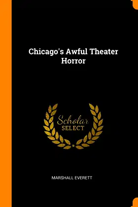 Chicago's Awful Theater Horror poster