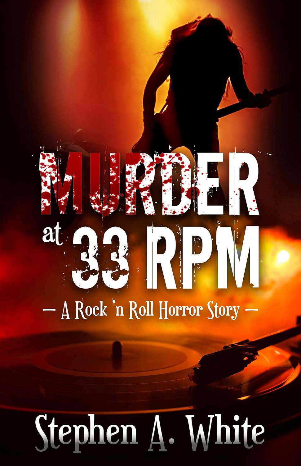 MURDER AT 33 RPM: A Rock 'n Roll Horror Story poster