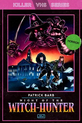Night of the Witch-Hunter (Killer VHS Series Book 6) poster