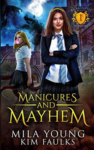 Manicures and Mayhem: Supernatural Academy (Beautiful Beasts) poster