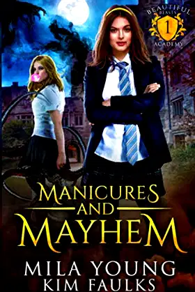 Manicures and Mayhem: Supernatural Academy (Beautiful Beasts) poster