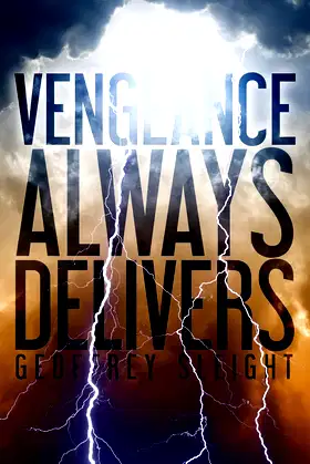 Vengeance Always Delivers poster